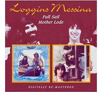Loggins And Messina - Full Sail/Mother Lode
