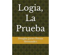 Logia, La Prueba