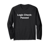 Logic Check Passed Coding Debugging Software Engineer Long Sleeve T-Shirt