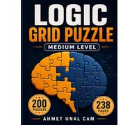 Logic Grid Puzzles - MEDIUM - 02: Einstein Puzzles - 200 Logic Grid Puzzles