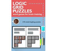 Logic Grid Puzzles: Word Games for Brain Training