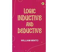 Logic Inductive and Deductive