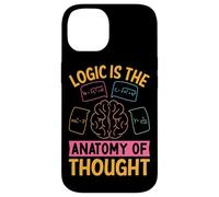 Logic Is The Anatomy Of Thought Case for iPhone 14