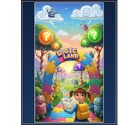 Logic Land Adventures: Premium Workbook for Young Thinkers (Sapientia Collection)