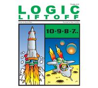 Logic Liftoff : Grades 4-6