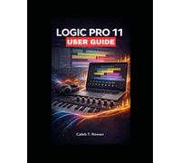 LOGIC PRO 11 USER GUIDE