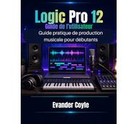 Logic Pro 12 Guide de l'utilisateur