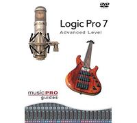 Logic Pro 7: Advanced Level [DVD]