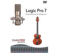 Logic Pro 7: Instruments & Plug-Ins [DVD]