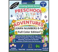 Logic Sprout Preschool Math Adventures: Learn Numbers 0-10 - Black & White Edition: Preschool Math Workbook for Ages 3-6 | Number Recognition, ... Growing Minds Series - Black & White Edition)