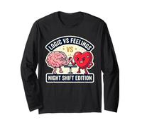 Logic Vs Night Feelings Shift Funny Nurse Brain Heart Meme Long Sleeve T-Shirt