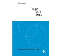 Logic with Trees: An Introduction to Symbolic Logic