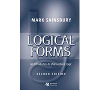 Logical Forms: An Introduction to Philosophical Logic