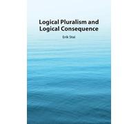 Logical Pluralism and Logical Consequence