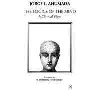 Logics of the Mind: A Clinical View