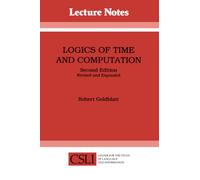 Logics of Time and Computation: Volume 7 (Lecture Notes)