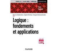 Logique : fondements et applications: Cours et exercices corrigés