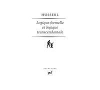 Logique formelle et logique transcendantale: Essai d'une critique de la raison logique