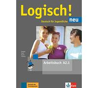 Logisch neu in Teilbanden: Arbeitsbuch A2.1