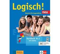 Logisch neu in Teilbanden: Kursbuch A1.1 + Audios zum Download