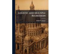 Logistic and Multiple Regression