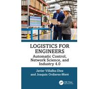 Logistics for Engineers : Automatic Control, Network Science, and Industry 4.0