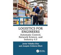 Logistics for Engineers: Automatic Control, Network Science, and Industry 4.0