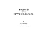 Logistics in the National Defense: 2 (Praeger Security International)