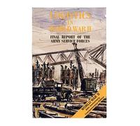 Logistics in World War II: Final Report of the Army Service Forces