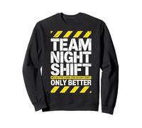 Logistics Night Shift Overnight Team Warehouse Sweatshirt