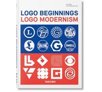 Logo Beginnings: Logo Modernism. 45th Ed. (45th Edition)
