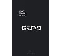 Logo UI & UX Design: 6x9" Bullet doted & Graph Grid lined (2in1) Minimalist Sketchbook of 120 pages for Logo Design, UI/Ux Design, Wire-frame, ... / UI&UX Designers & Calligraphers, Artist