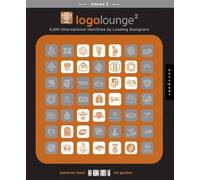 LogoLounge 2: 2,000 International Identities by Leading Designers