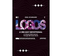 LOGOS: A 365-Day Greek Devotional: A 5-Minute Daily Journey Through 365 Greek Words