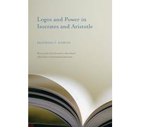 Logos and Power in Isocrates and Aristotle (Studies in Rhetoric/Communication)