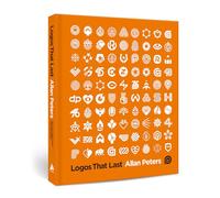 Logos that Last: How to Create Iconic Visual Branding