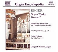 Max Reger : Reger: Organ Works - Volume 2 CD (2000) NEW Quality guaranteed