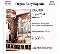 LOHMANN - REGER ORGAN WORKS VOL 2 - New CD - Z4z