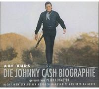 LOHMEYER, Peter - Auf kurs : Johnny Cash (1923-2003)