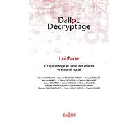 Loi PACTE - Ce qui change en droit des affaires et en droit social: Ce qui change pour le droit des affaires et le droit social