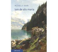 Loin de Sils Maria - La prodigieuse ascension de Johann josty