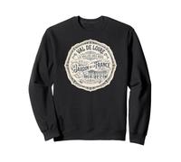 Loire Valley The Garden of France Thousand Castles Sweatshirt
