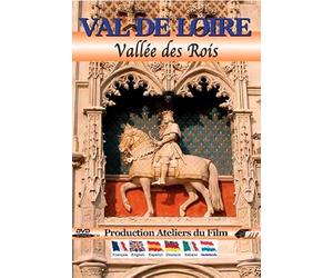Loire Valley: Valley of the Kings ( Val de Loire : Vallée des Rois )