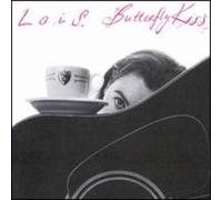 Lois - Butterfly Kiss