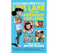 Lois Lane and the Friendship Challenge