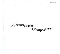 Lois Le Van vocal - Lois Le Van Sextet - The Other Side