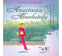 Lois Lowry Anastasia, Absolutely N/A Book Lois Lowry Multicolor