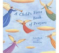 Lois Rock Child's First Book of Prayers Hardback Lois Rock Multicolor