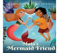Lois Wickstrom Maia's Mermaid Friend (hardcover) Hardcover Book Lois Wickstrom Multicolor