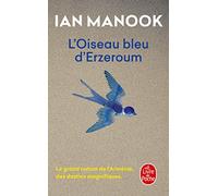 L'Oiseau bleu d'Erzeroum